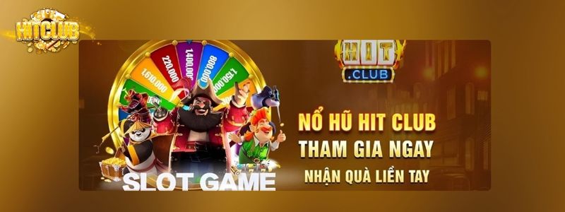 Những điểm nổi bật của nổ hũ 52 HITCLUB